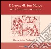 Il leone di San Marco nei comuni vicentini. Vol. 1 libro di Rosset Galliano