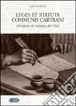 Leges et statuta communis cartrani libro