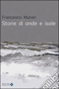 Storie di onde e isole