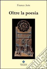 Oltre la poesia libro