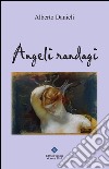 Angeli randagi libro