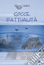 Gocce d'attualità libro