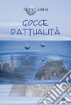 Gocce d'attualità libro