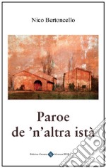 Paroe de 'n'altra istà. Testo italiano a fronte libro