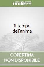 Il tempo dell'anima libro