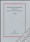 Athanasii alexandrini opuscola ominibono leoniceno interprete libro