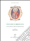 Enciclopedia gregoriana. La vita, l'opera e la fortuna di Gregorio Magno libro