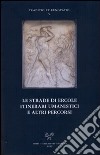 Le strade di Ercole: itinerari umanistici e altri percorsi. Seminario internazionale per i centenari di Coluccio Salutati e Lorenzo Valla (Bergamo 25-26 ottobre 2007) libro