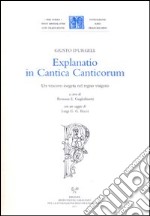 Explanatio in Cantica Canticorum. Un vescovo esegeta nel regno visigoto