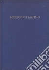 Medioevo latino. Bollettino bibliografico della cultura europea da Boezio e Erasmo (secoli VI-XV). Ediz. multilingue. Vol. 31 libro