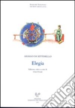 Elegia. Ediz. critica libro