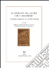 Il ritorno dei classici nell'umanesimo. Studi in memoria di Gianvito Resta libro