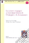 Les savoirs magiques et leur transmission de l'antiquité à la Renaissance libro