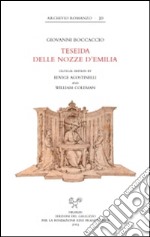 Teseida delle nozze d'Emilia. Ediz. inglese libro