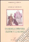 Una memoria controversa. Celestino V e le sue fonti libro di Bartolomei Romagnoli Alessandra