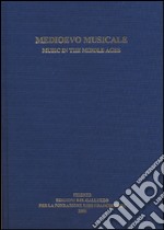 Medioevo musicale-Music in the Middle ages. Ediz. bilingue. Vol. 15 libro