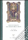 Gregorio Magno e le origini dell'Europa. Atti del Convegno internazionale (Firenze, 13-17 maggio 2006) libro