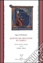 Questio de creations ex nihilo (ms. Paris BnF lat. 16297, f. 116rb-vb) libro