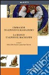 L'immagine di Alfonso il Magnanimo-La imatge d'Alfons el Magnànim. Ediz. bilingue libro