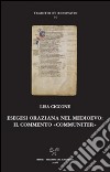 Esegesi oraziana nel medioevo. Il commento «communiter» libro