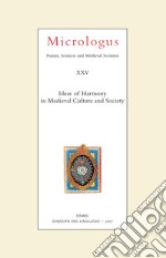 Ideas of harmony in medieval culture and society libro