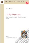 Le Physiologus grec. Vol. 1: La réécriture de l'histoire naturelle antique libro