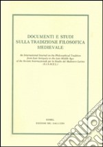 Documenti e studi sulla tradizione filosofica medievale (2016). Vol. 27