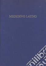 Medioevo latino. Bollettino bibliografico della cultura europea. Vol. 38 libro