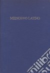 Medioevo latino. Bollettino bibliografico della cultura europea. Vol. 38 libro