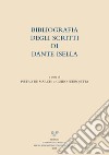 Bibliografia degli scritti di Dante Isella libro