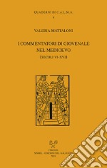 I commentatori di Giovenale nel Medioevo (secoli VI-XVI)