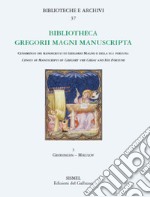 Bibliotheca Gregorii Magni manuscripta. Vol. 3: Groningen-Mikulov libro