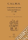 C.A.L.M.A. Compendium auctorum latinorum Medii Aevi (500-1500). Testo italiano e latino. Vol. 6/1: Hermolaus Barbarus iunior-Hieronymus de Praga magister libro