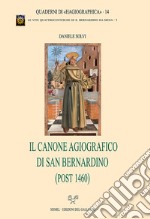 Il canone agiografico di san Bernardino (post 1460) libro