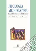 Filologia mediolatina. Studies in medieval latin texts and their transmission (2018). Vol. 25 libro