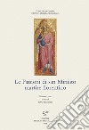 Le Passioni di san Miniato martire fiorentino. Ediz. critica libro di Nocentini S. (cur.)