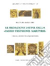 Le redazioni latine della «Passio Tryphonis martyris». Traduzioni e riscritture di una leggenda bizantina. Ediz. critica libro