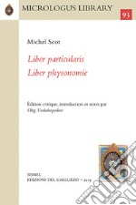 Liber particularis-Liber physionomie. Ediz. critica