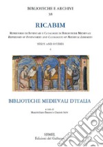 RICABIM. Repertorio di inventari e cataloghi di biblioteche medievali. Text and studies. Vol. 4: Biblioteche medievali d'Italia libro