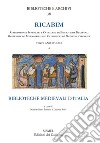 RICABIM. Repertorio di inventari e cataloghi di biblioteche medievali. Text and studies. Vol. 4: Biblioteche medievali d'Italia libro
