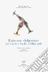 Il glossario Adipiscitur nel codice Sankt Gallen 908. Ediz. multilingue libro