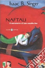 Naftali il narratore e il suo cavallo Sus libro