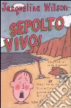 Sepolto vivo! libro