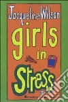 Girls in stress. Tre ragazze tre. Vol. 2 libro