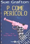 P come pericolo libro