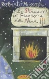 Lo stregone del fuoco e della neve libro