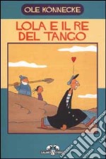 Lola e il re del tango libro