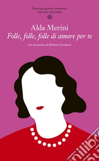 Folle, folle, folle di amore per te