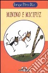 Minino e Micifuz libro