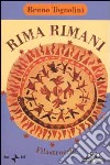 Rima rimani. Filastrocche libro